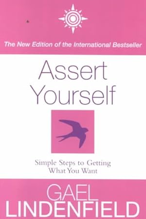 Seller image for Assert Yourself : A Self-Help Assertiveness Programme for Men and Women for sale by GreatBookPrices