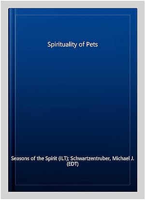Seller image for Spirituality of Pets for sale by GreatBookPrices