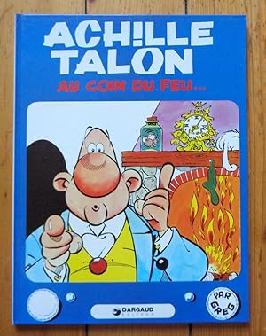 Achille Talon au coin du feu. . .