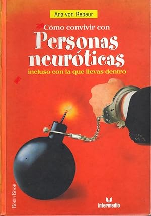 Imagen del vendedor de Cmo Convivir Con Personas Neurticas (Spanish Edition) a la venta por Von Kickblanc