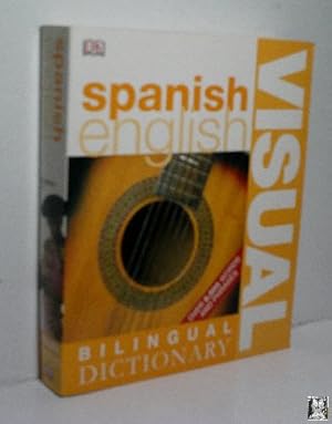 BILINGUAL VISUAL DICTIONARY. SPANISH-ENGLISH