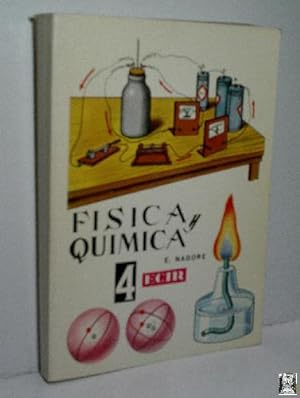 FÍSICA Y QUÍMICA. CUARTO DE BACHILLERATO. PLAN 1967