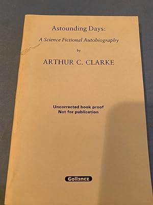 ASTOUNDING DAYS: (uncorrected proof) a science fictional autobiography