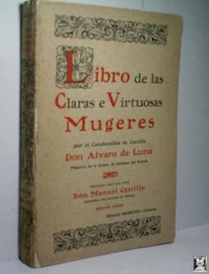 Imagen del vendedor de LIBRO DE LAS CLARAS E VIRTUOSAS MUGERES a la venta por Librera Maestro Gozalbo