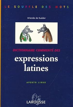 Image du vendeur pour Dictionnaire comment des expressions latines mis en vente par LIBRAIRIE GIL-ARTGIL SARL