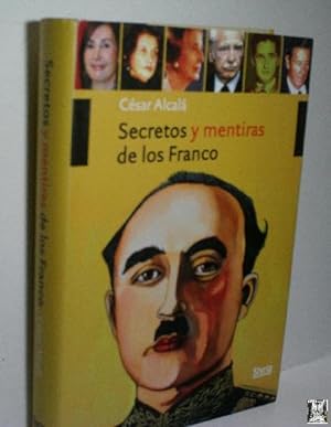 SECRETOS Y MENTIRAS DE LOS FRANCO