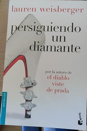 PERSIGUIENDO UN DIAMANTE.