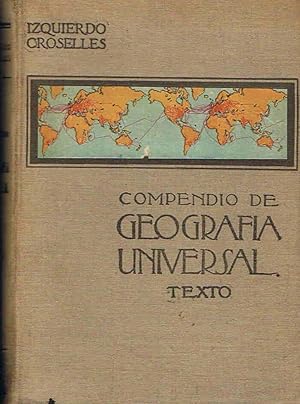 Seller image for COMPENDIO DE GEOGRAFA UNIVERSAL. Obra de texto para el examen de ingreso en las Academias Militares for sale by Librera Torren de Rueda