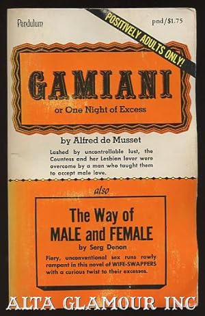 Imagen del vendedor de GAMIANI; Or One Night Of Excess [together with] THE WAY OF MALE AND FEMALE a la venta por Alta-Glamour Inc.