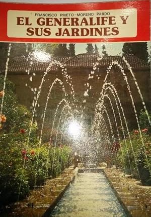 Imagen del vendedor de EL GENERALIFE Y SUS JARDINES a la venta por ALZOFORA LIBROS