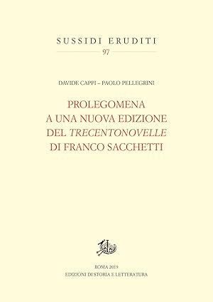 Image du vendeur pour Prolegomena a una Nuova Edizione del Trecentonovelle di Franco Sacchetti mis en vente par Libro Co. Italia Srl