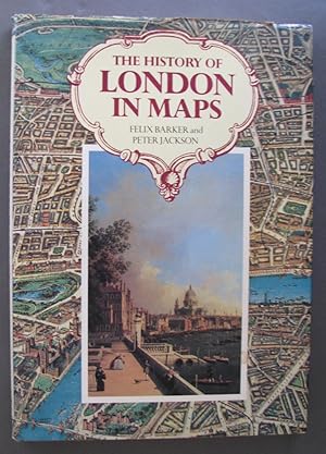 Imagen del vendedor de The History of London in Maps a la venta por Dale A. Sorenson
