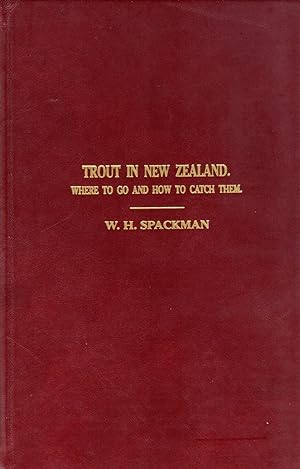 Image du vendeur pour Trout in New Zealand: Where to go and how to Catch Them mis en vente par David Foley Sporting Books