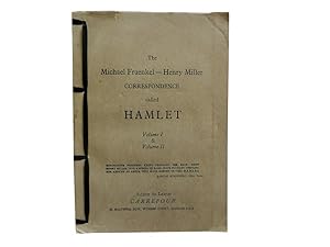 The Michael Fraenkel -- Henry Miller Correspondence called Hamlet Vols I & II