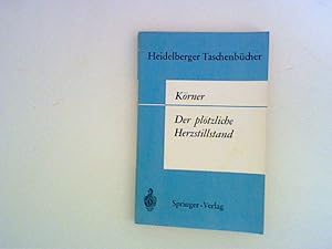 Seller image for Der Pltzliche Herzstillstand. Heidelberger Taschenbcher, Band 24 for sale by ANTIQUARIAT FRDEBUCH Inh.Michael Simon