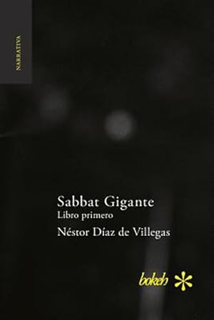 Imagen del vendedor de Sabbat Gigante. Libro primero: Hojas de Rbano -Language: spanish a la venta por GreatBookPrices