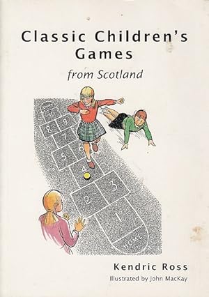 Bild des Verkufers fr Classic Children's Games from Scotland zum Verkauf von AMAHOFF- Bookstores