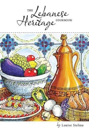 Bild des Verkufers fr Lebanese Heritage Cookbook zum Verkauf von GreatBookPrices