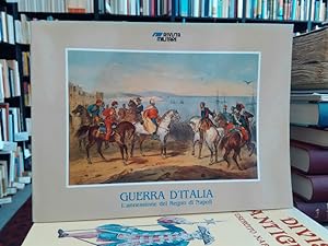 Guerra d'Italia. l'annessione del Regno di Napoli nelle litografie di Carlo Perrin.