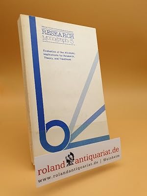 Seller image for Evaluation of the Alcoholic: Implications for Research, Theory and Treatment Proceedings of a Conference October 12-13, 1979 Farmington, Connecticut for sale by Roland Antiquariat UG haftungsbeschrnkt