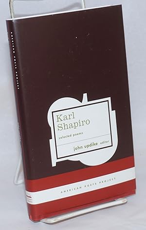 Bild des Verkufers fr Karl Shapiro: Selected Poems zum Verkauf von Bolerium Books Inc.