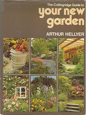 Bild des Verkufers fr The Collingridge Guide to Your New Garden zum Verkauf von Newhouse Books