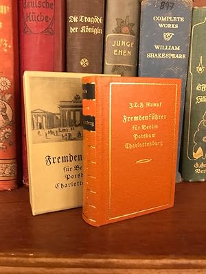 Bild des Verkufers fr Der Fremdenfhrer oder wie man der Fremde in der krzesten Zeit, alle Merckwrdigkeiten in Berlin, Potsdam, Charlottenburg und deren Umgebung sehen und kennenlernen; Berlin, 1826; C. K. Flittnersche Buchhandlung; Faksimiliedruck zum Verkauf von Antiquariat Liber Antiqua