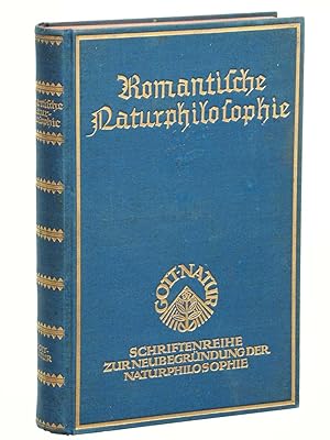 Romantische Naturphilosophie. Ausgew. von Christoph Bernoulli u. Hans Kern. 1. - 3. Tsd.