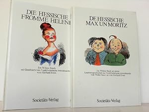 Image du vendeur pour Konvolut aus 2 Bchern: 1. Die hessische fromme Helene. / 2. De hessische Max und Moritz. mis en vente par Antiquariat Ehbrecht - Preis inkl. MwSt.