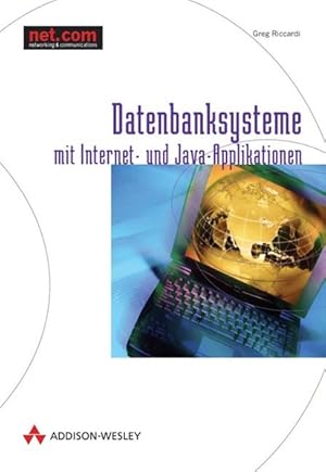 Seller image for Datenbanksysteme mit Internet- und Java-Applikationen . (net.com) for sale by Gerald Wollermann
