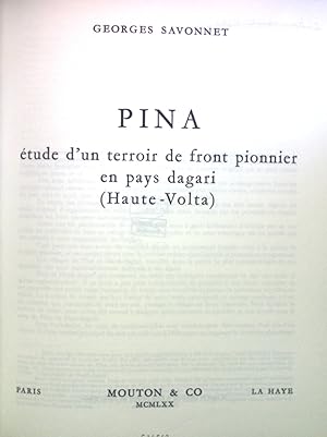 Image du vendeur pour Pina etude d'un terroir de front pionnier en pays dagari (Haute-Volta). Maison des Sciences de L'homme, Atlas des Structures Agraires au sud du Sahara, 4 mis en vente par books4less (Versandantiquariat Petra Gros GmbH & Co. KG)