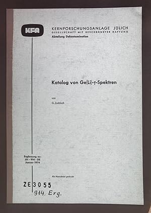 Katalog von Ge(Li)-y-Spektren. Kernforschungsanlage Jülich, Nr. 914 - DE, Ergänzung.
