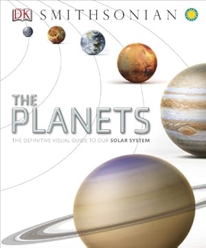 Seller image for The Planets: The Definitive Visual Guide to Our Solar System by Robert Dinwiddie, Heather Couper, John Farndon, Nigel Henbest, David Hughes, Giles Sparrow, Carole Stott, Colin Stuart [Hardcover ] for sale by booksXpress