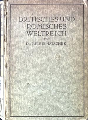 Imagen del vendedor de Britisches und rmisches Weltreich. a la venta por books4less (Versandantiquariat Petra Gros GmbH & Co. KG)