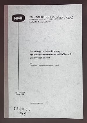 Ein Beitrag zur Identifizierung von Pyrolysebeiprodukten in Fließbettruß und Pyrokohlenstoff. Ker...