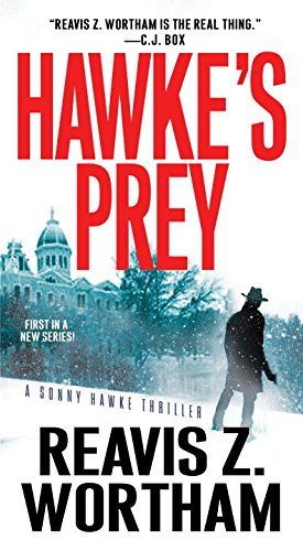 Seller image for Hawke's Prey (A Sonny Hawke Thriller) by Wortham, Reavis Z. [Mass Market Paperback ] for sale by booksXpress