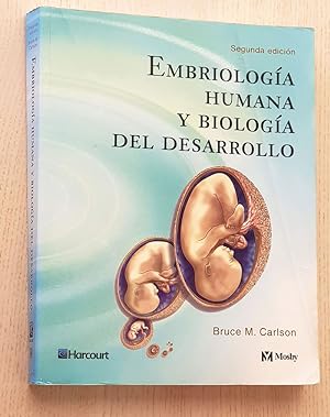 Imagen del vendedor de EMBRIOLOGA HUMANA Y BIOLOGA DEL DESARROLLO a la venta por MINTAKA Libros