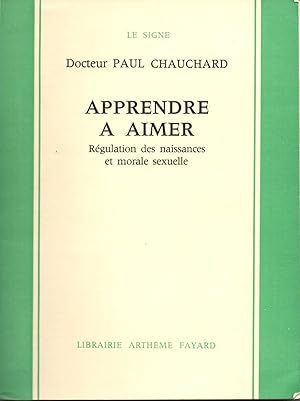 Seller image for apprendre a aimer for sale by secretdulivre