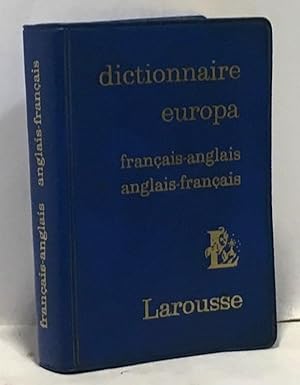 Dictionnaire Europa - Français/Anglais Anglais/Français
