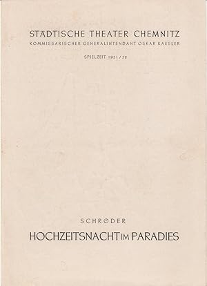 Seller image for Programmheft Friedrich Schrder HOCHZEITSNACHT IM PARADIES Spielzeit 1951 / 52 for sale by Programmhefte24 Schauspiel und Musiktheater der letzten 150 Jahre