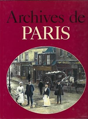 Seller image for Archives de Paris for sale by Librairie Archaion