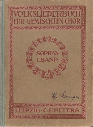 Volksliederbuch für gemischten Chor Sopran, Erster Band