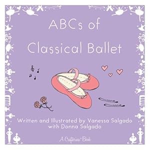 Seller image for ABCs of Classical Ballet for sale by GreatBookPrices