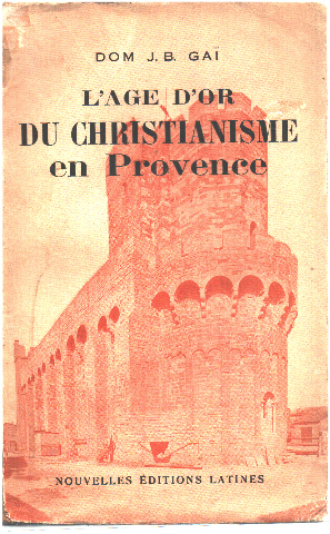 Seller image for L'age d'or du christianisme en provence for sale by librairie philippe arnaiz