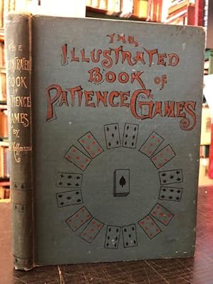 Bild des Verkufers fr The Illustrated Book of Patience Games zum Verkauf von Foster Books - Stephen Foster - ABA, ILAB, & PBFA