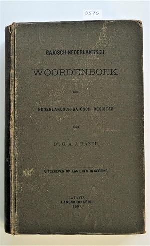 Seller image for Gajosch-Nederlandsch Woordenboek. Mit Nederlandsch-Gajosch Register. for sale by "Jos Fritz" Antiquariat Matthias Putze