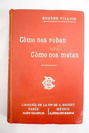 Seller image for Cmo nos roban, cmo nos matan for sale by Alcan Libros