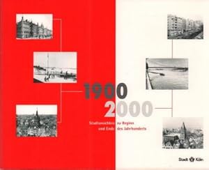 1900 / 2000 Stadtansichten zu Beginn und Ende des Jahrhunderts.