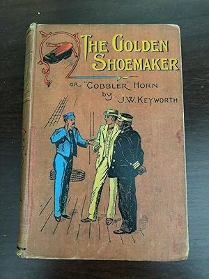 Bild des Verkufers fr THE GOLDEN SHOEMAKER zum Verkauf von Happyfish Books