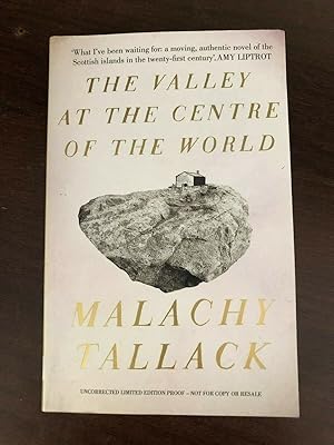 Seller image for THE VALLEY AT THE CENTRE OF THE WORLD for sale by Happyfish Books